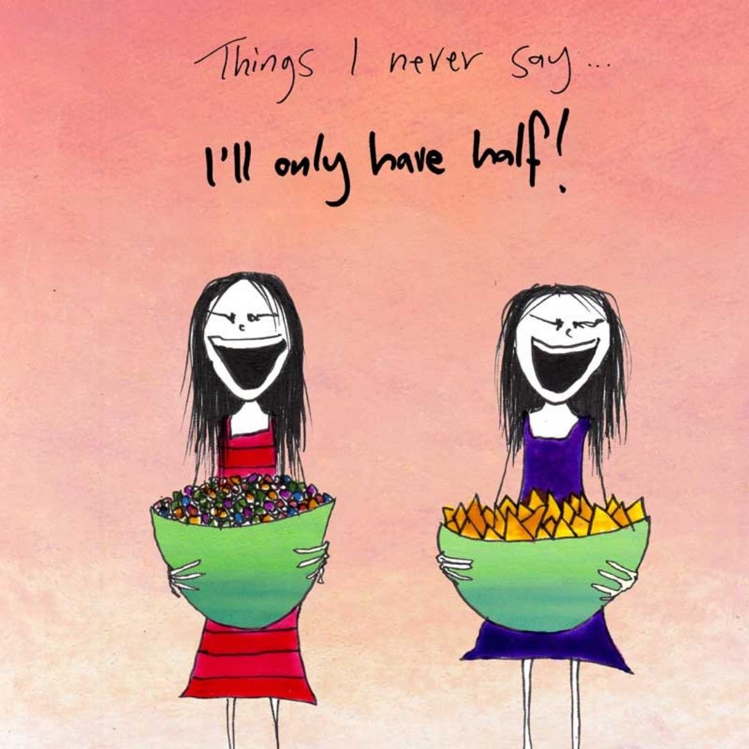 'Things I never say - I'll only have half' - Wine Glass Cooler