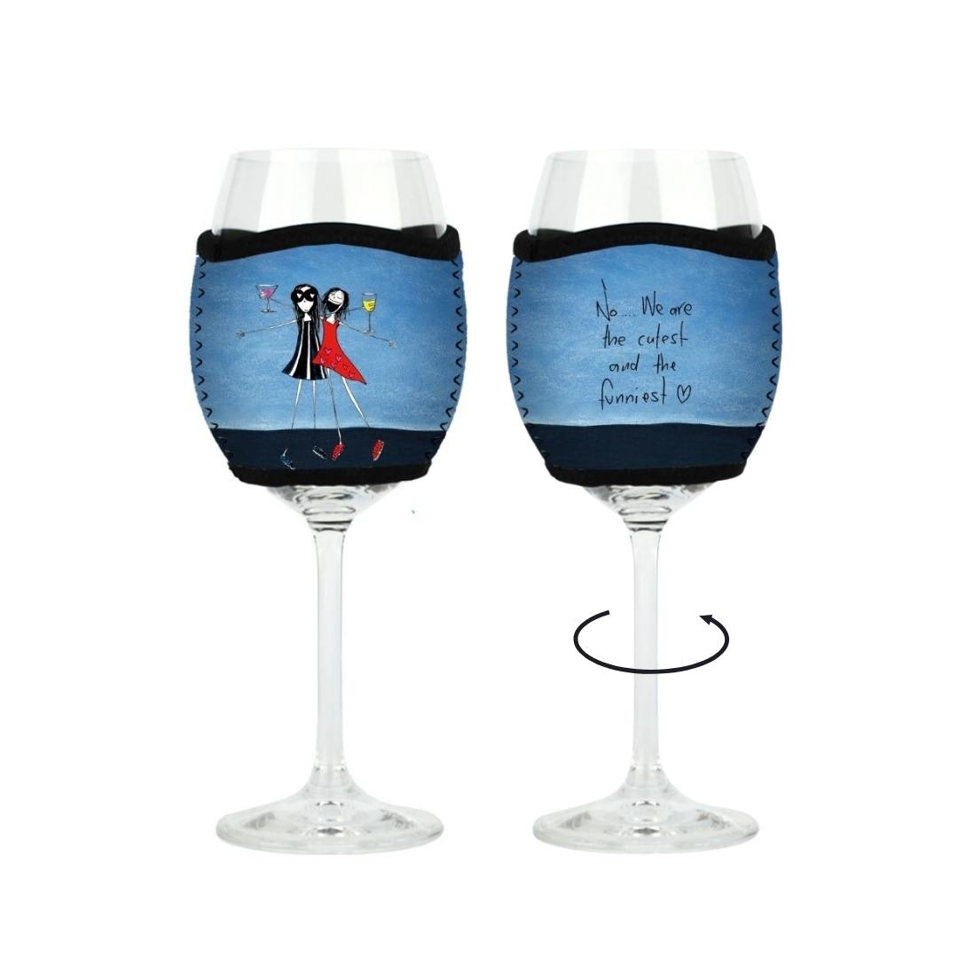 Yes, we are the cutest and funniest'- Wine Glass Cooler