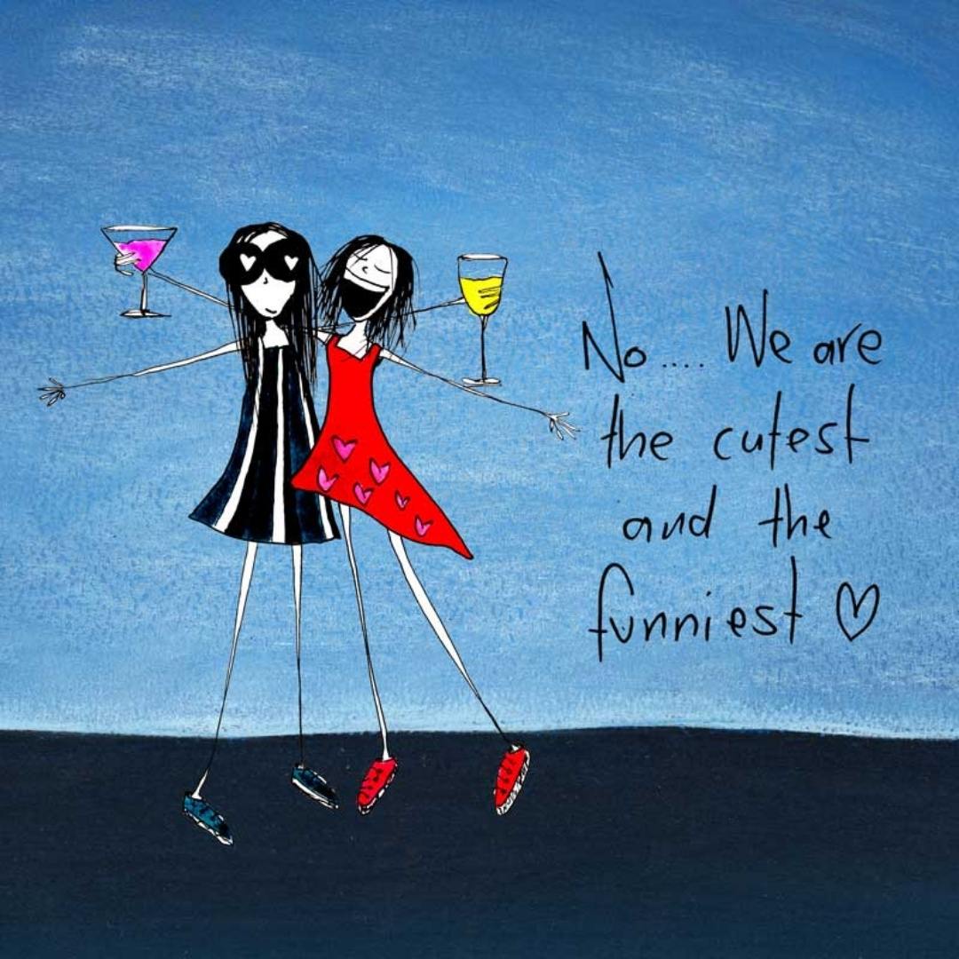 Yes, we are the cutest and funniest'- Wine Glass Cooler
