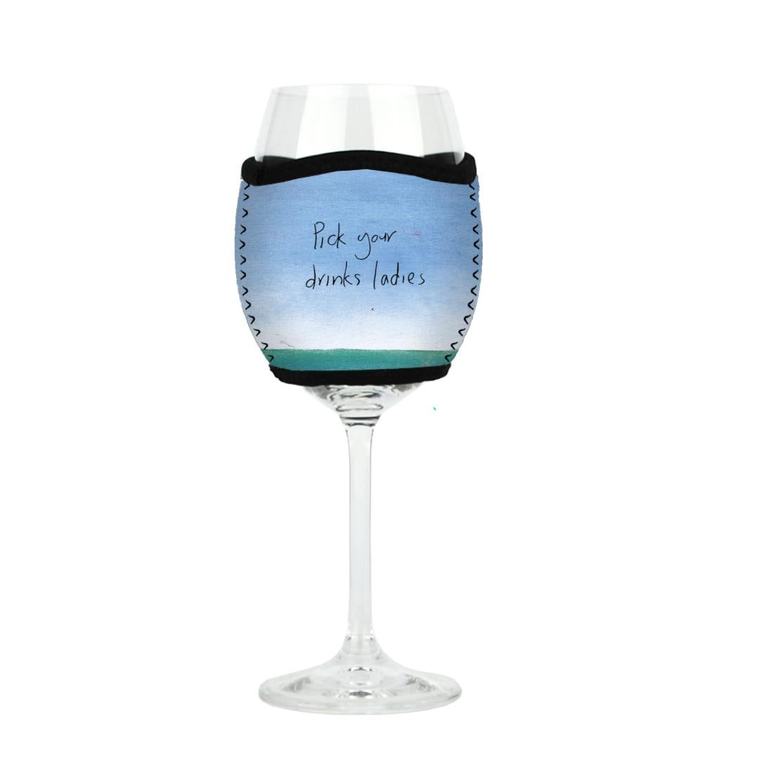 'Pick your drinks ladies' - Wine Glass Cooler