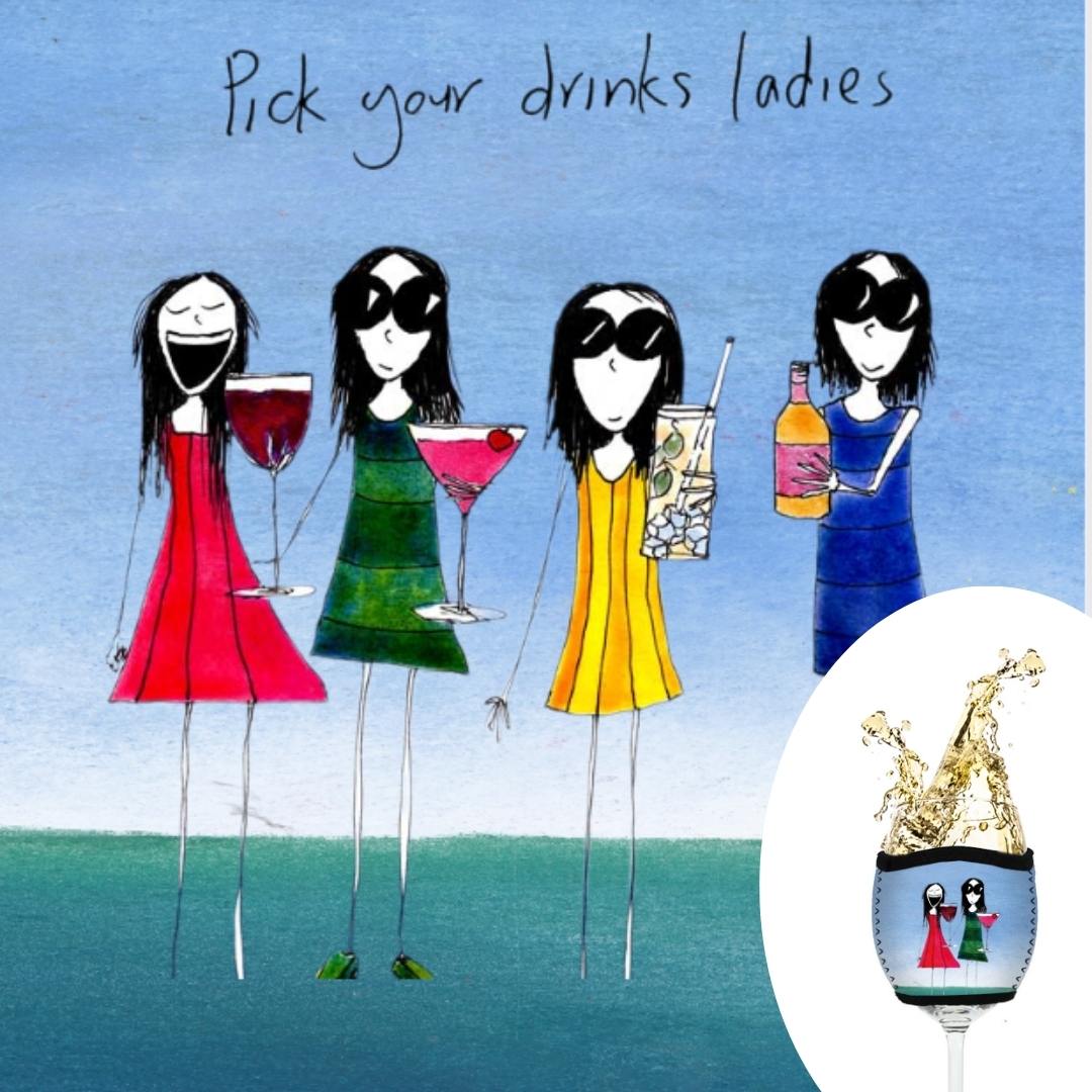 'Pick your drinks ladies' - Wine Glass Cooler