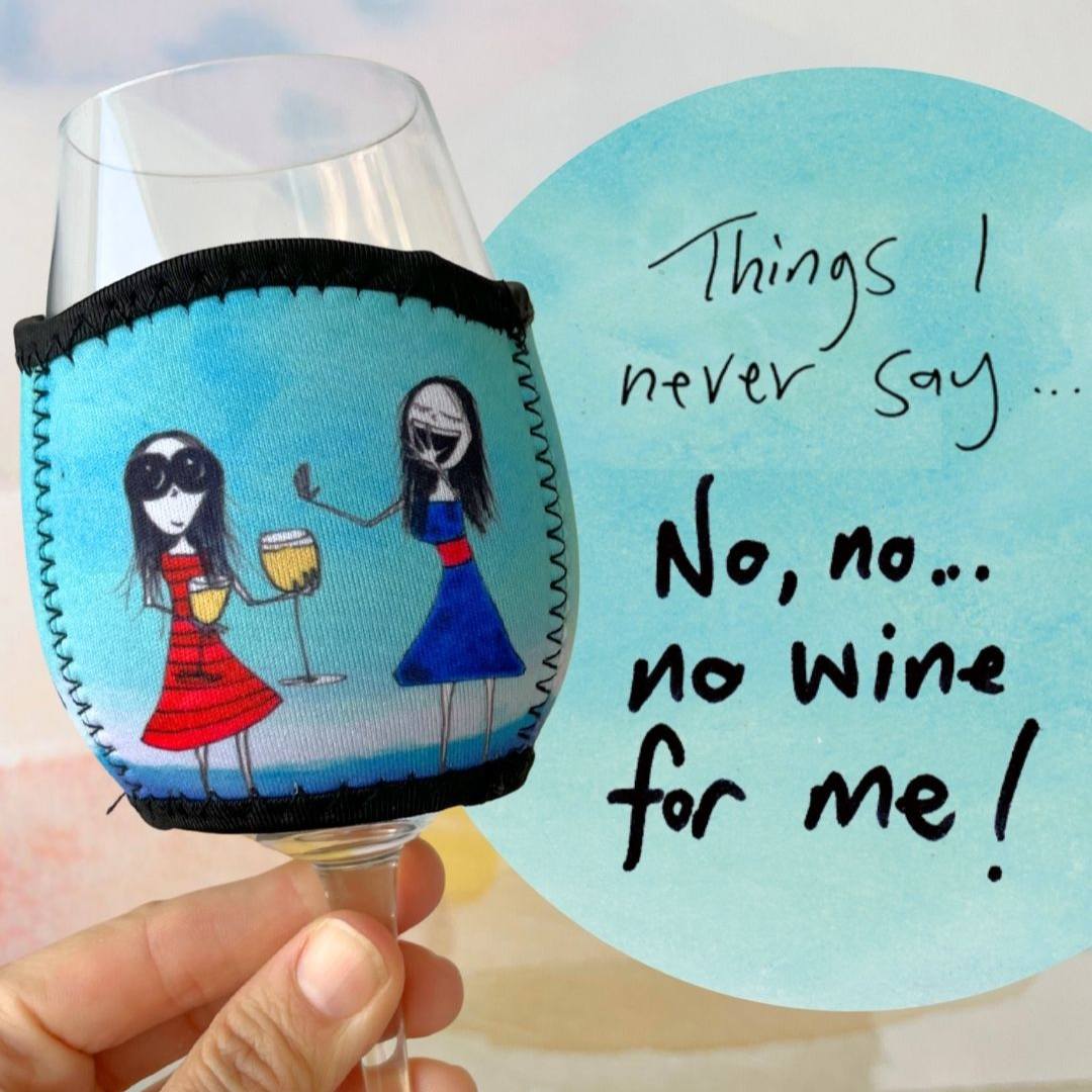 3 Pack Wine Glass Coolers - Things I never say...