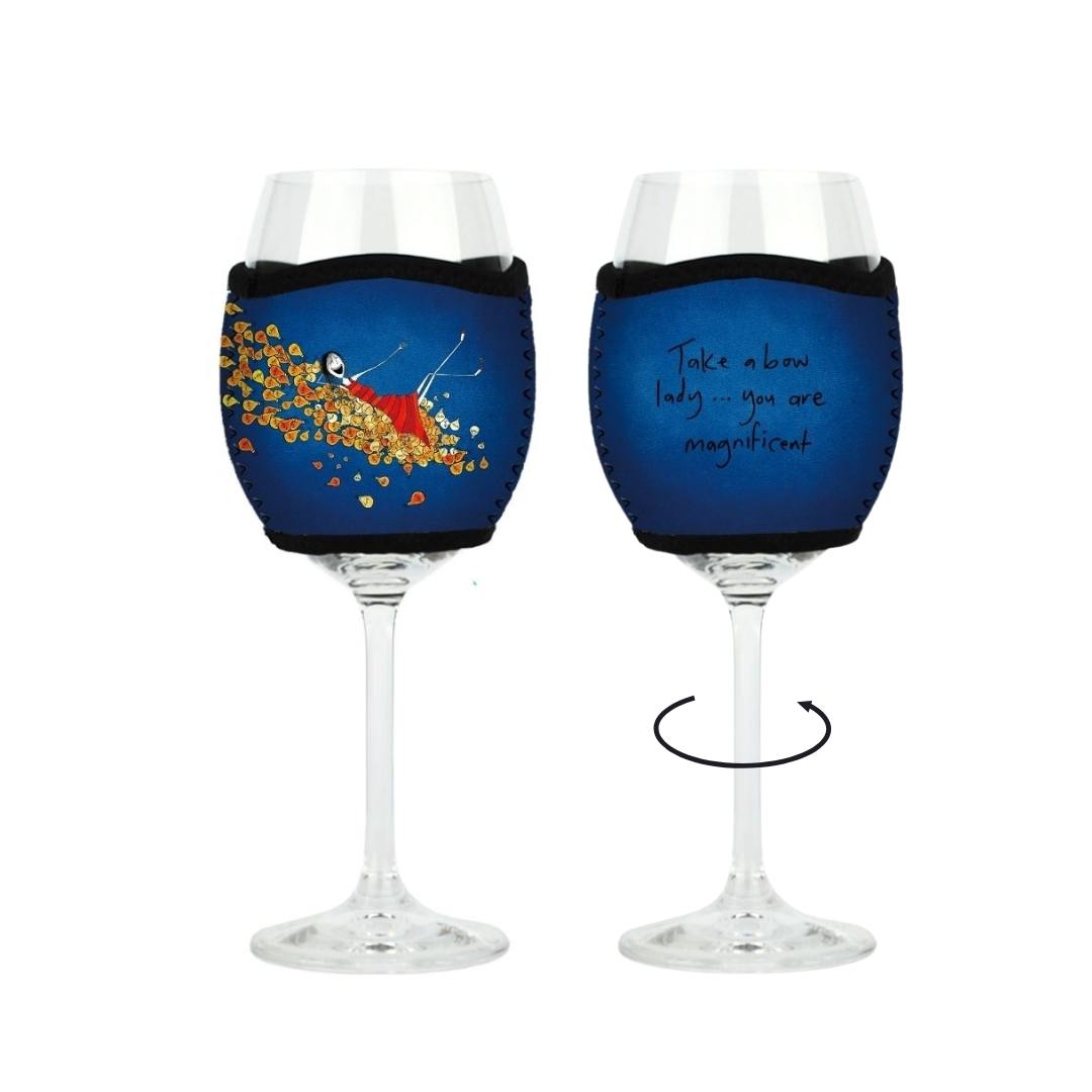 'Take a bow lady, you are magnificent' - Wine Glass Cooler