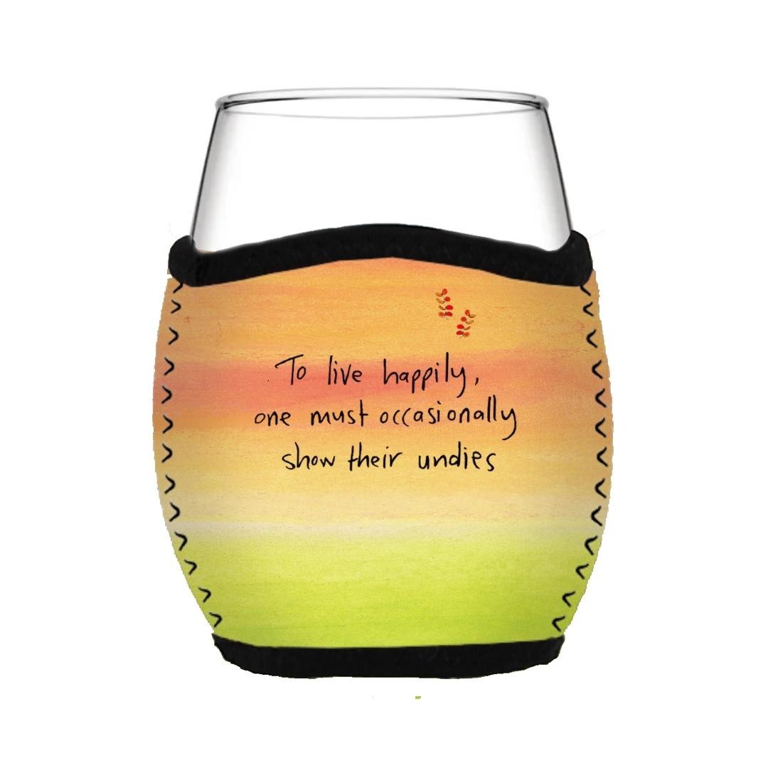 'To live happily, one must occasionally show their undies' - Stemless Glass Cooler