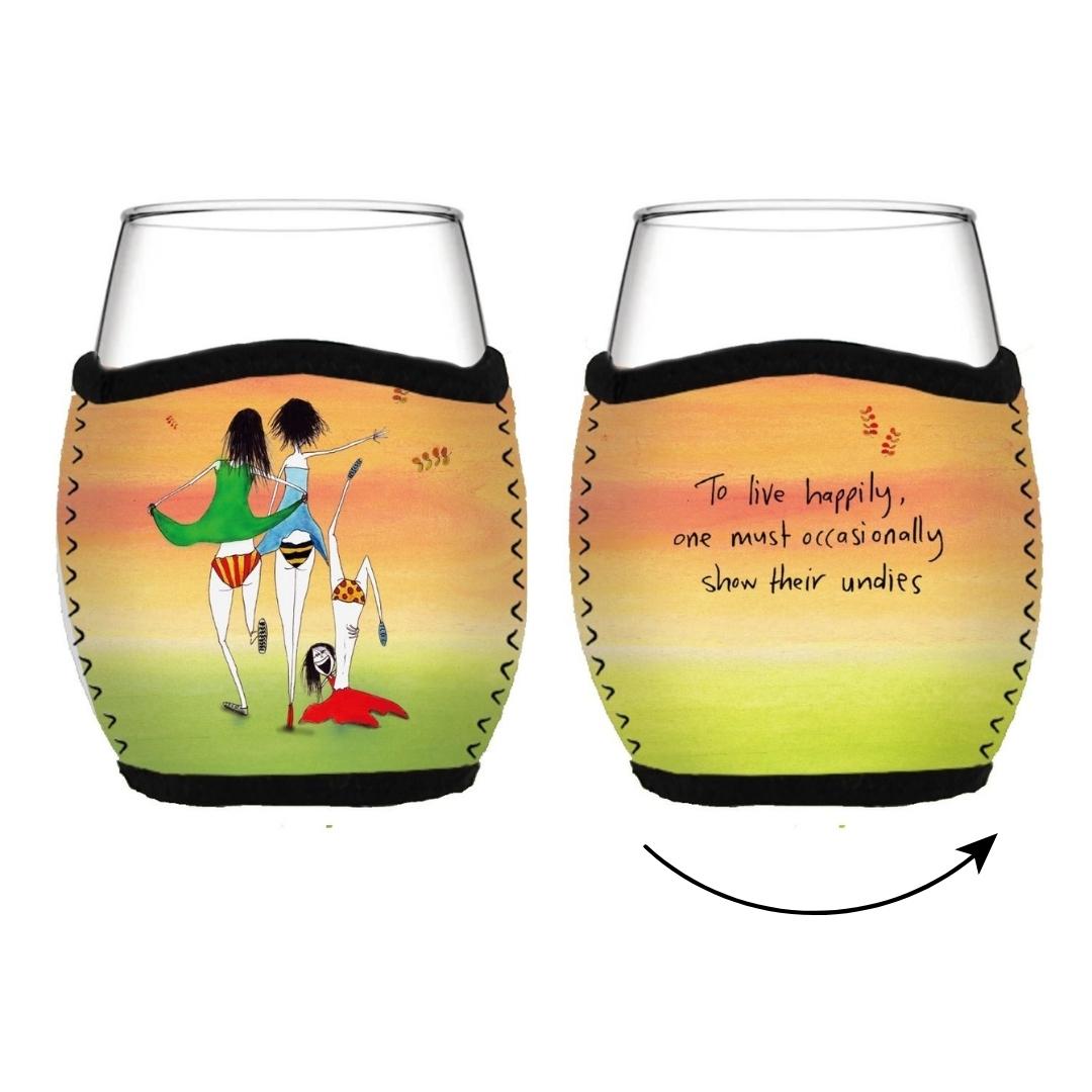 'To live happily, one must occasionally show their undies' - Stemless Glass Cooler