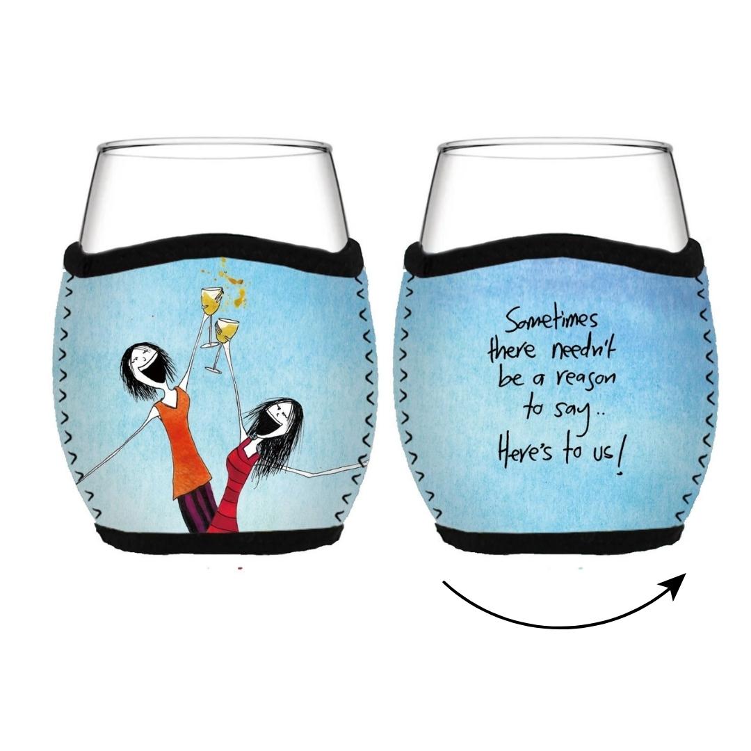 'Sometimes there needn't be a reason to say, here's to us!' - Stemless Glass Cooler