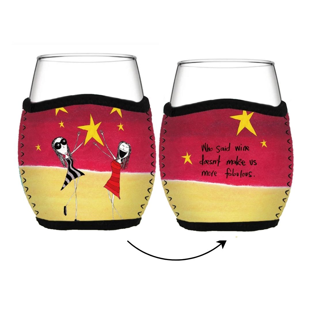 'Who said wine doesn't make us more fabulous' - Stemless Glass Cooler