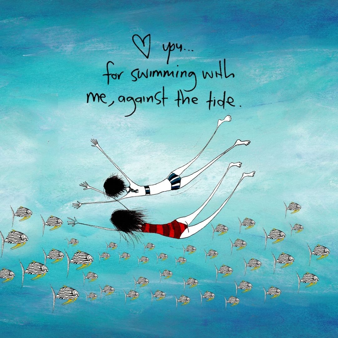 'Love you, for swimming against the tide' Cosmetic Bags (2 sizes)