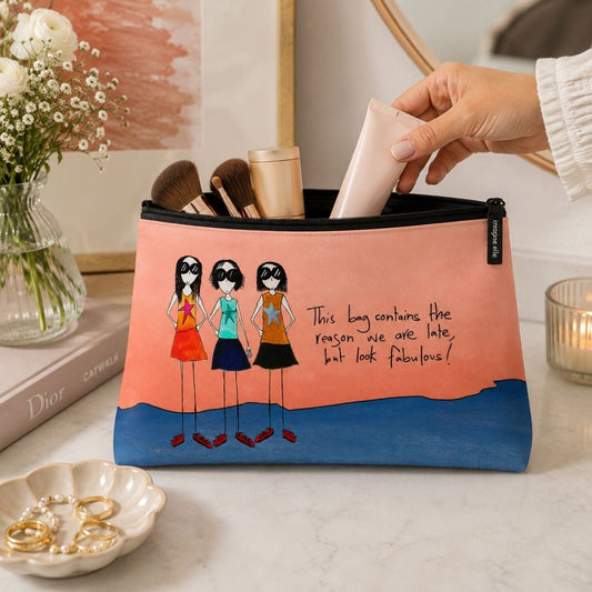 'This bag contains the reason we are late, but look fabulous' Cosmetic Bags (2 sizes)