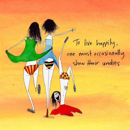 'To live happily, one must occasionally show their undies' Cosmetic Bags (2 sizes)