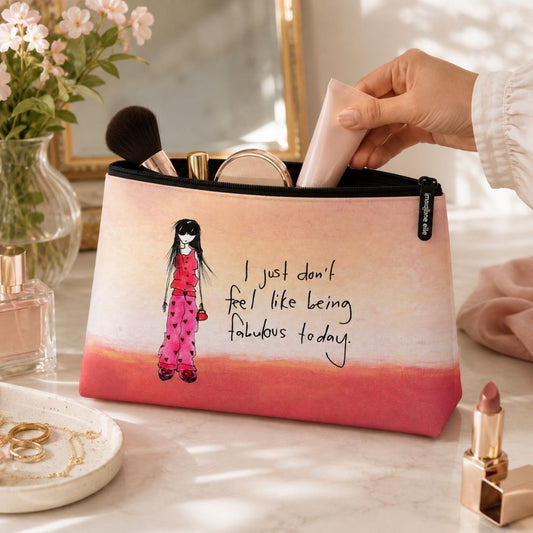 'I just don't feel like being fabulous today' Cosmetic Bags (2 sizes)