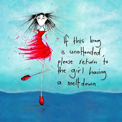 'If this bag is unattended, please return to the girl having a meltdown' Cosmetic Bags (2 sizes)
