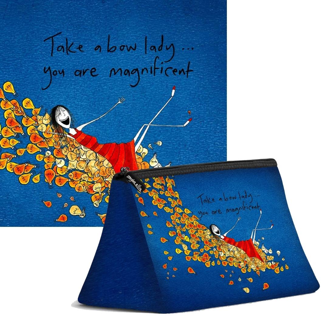 'Take a bow lady, you are magnificent' Cosmetic Bags (2 sizes)