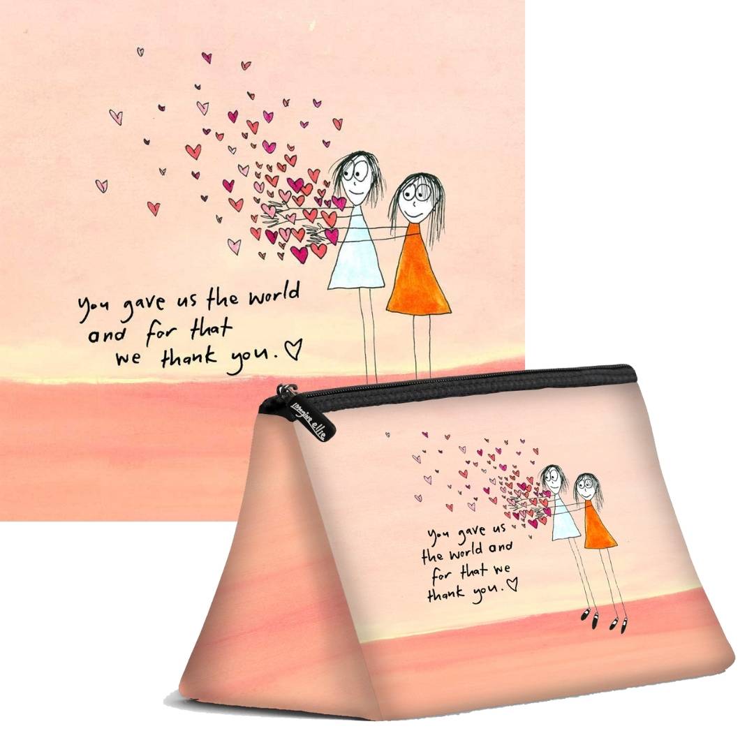 'You gave us the world and for that we thank you' Cosmetic Bags (2 sizes)