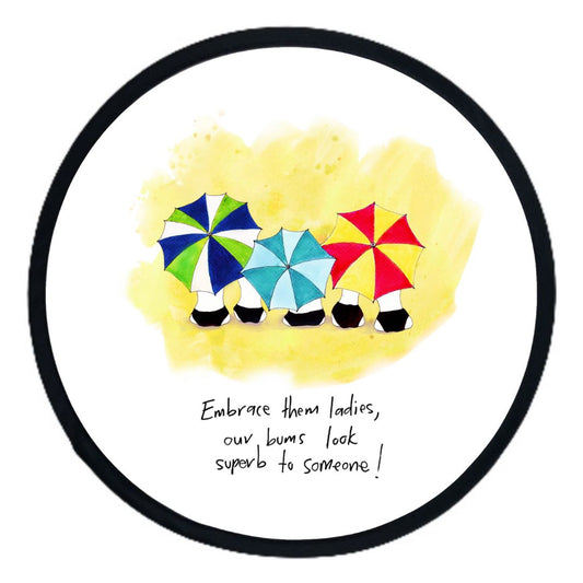 Folding Fan • Embrace them ladies, our bums look superb to someone!