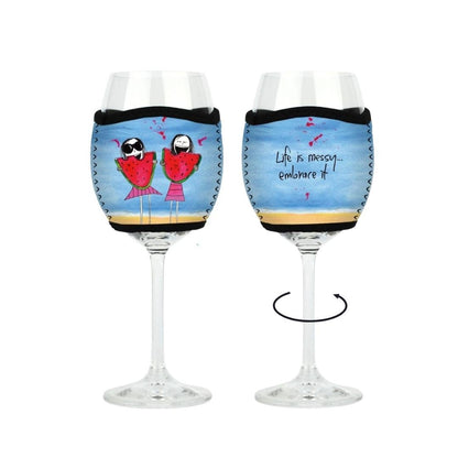 'Life is messy, embrace it' - Wine Glass Cooler