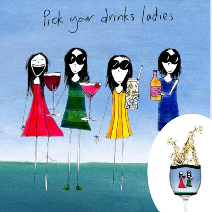 'Pick your drinks ladies' - Wine Glass Cooler