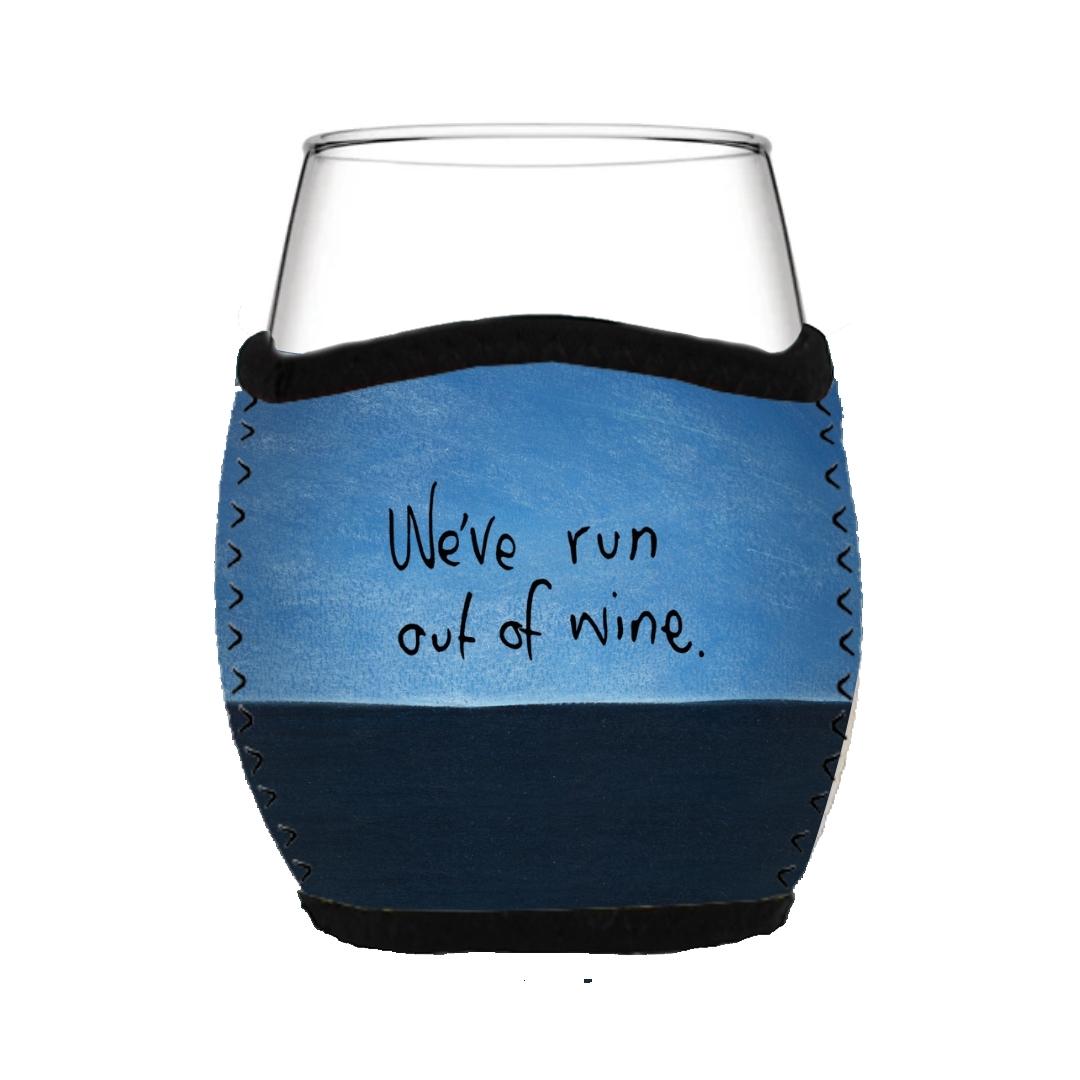 'We've run out of wine' - Stemless Glass Cooler