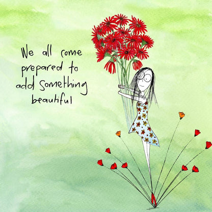 'We all come prepared to add something beautiful' - Stemless Glass Cooler