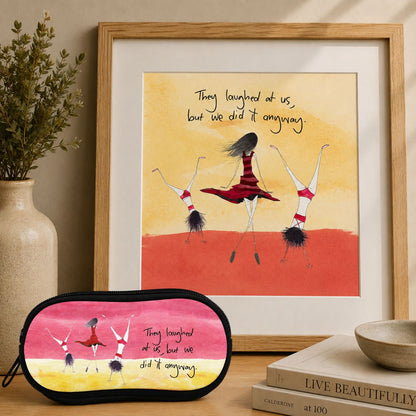 'They laughed at us but we did it anyway' - Sunglasses Case